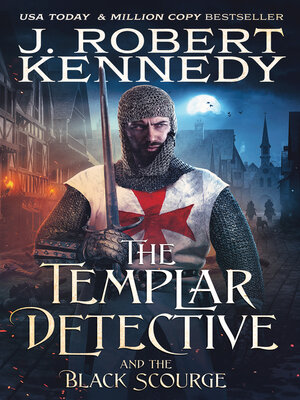 cover image of The Templar Detective and the Black Scourge